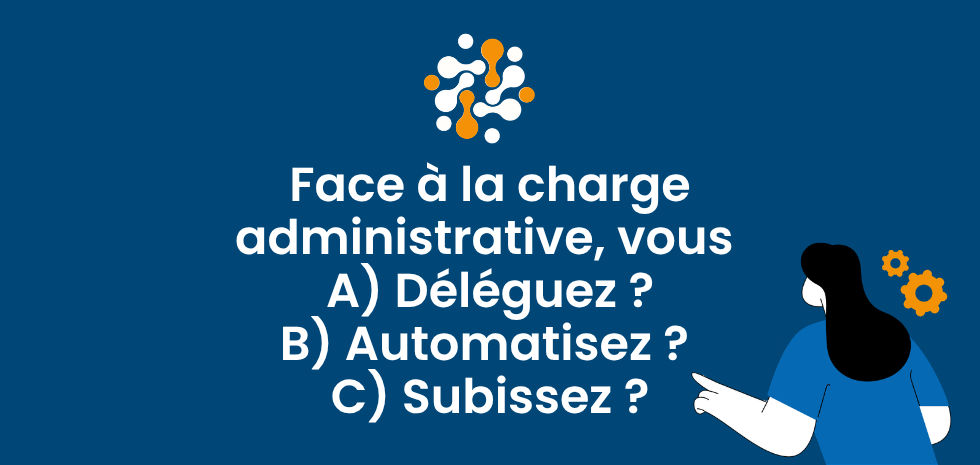 Comment gérer un organisme de formation sans subir l'administratif ?