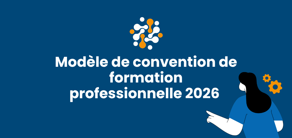 Modèle convention de formation 2026 : guide + template