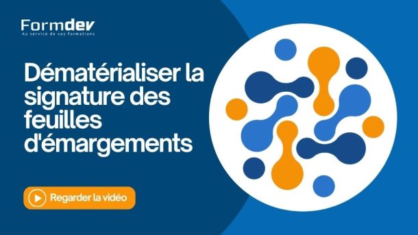 Dématérialiser la signature des feuilles d'émargements