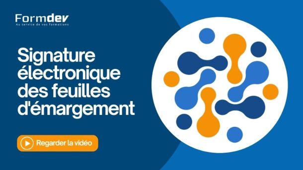 Signature électronique des feuilles d'émargement 