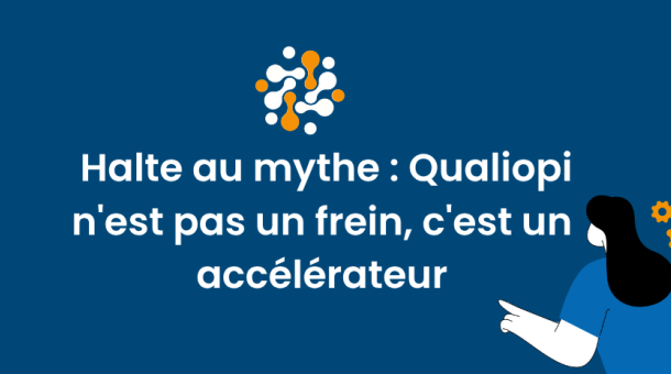 Qualiopi : un accélérateur pour votre organisme de formation